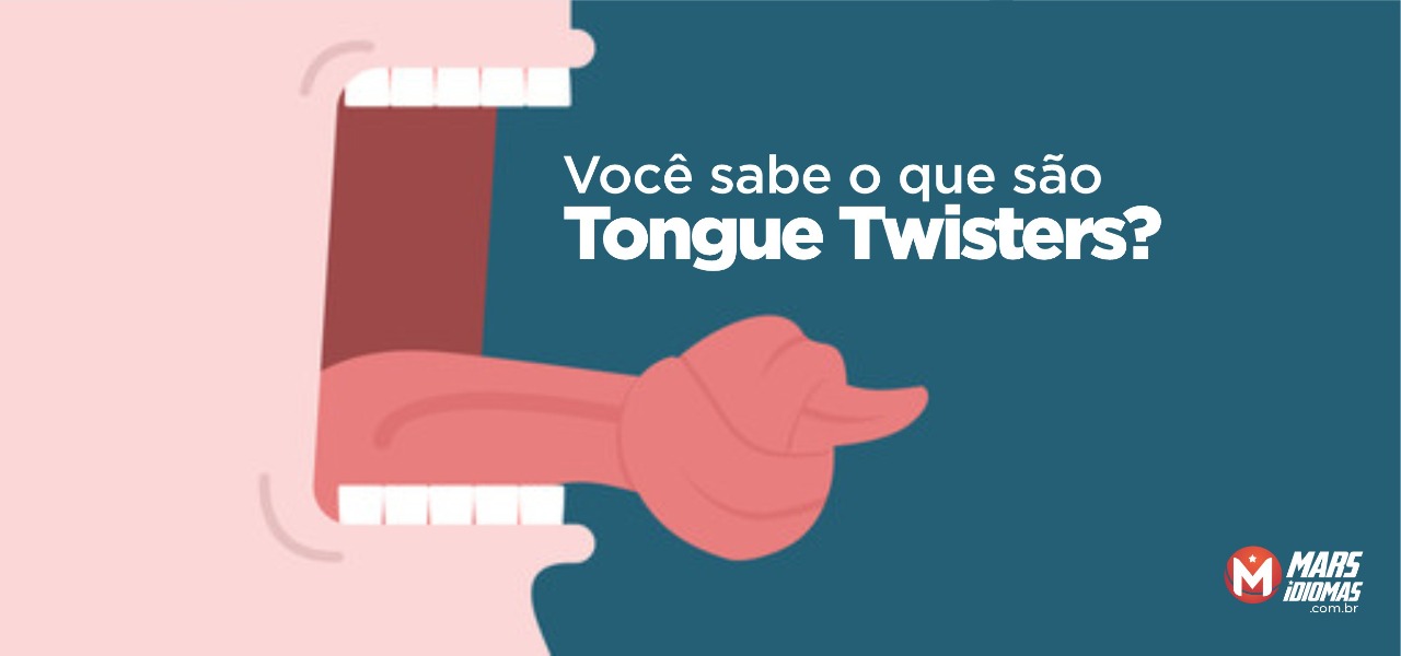 O que são Tongue Twisters?